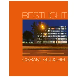 Restlicht. Osram München, Fachbücher von Ursula Esch Baus, Ursula Baus