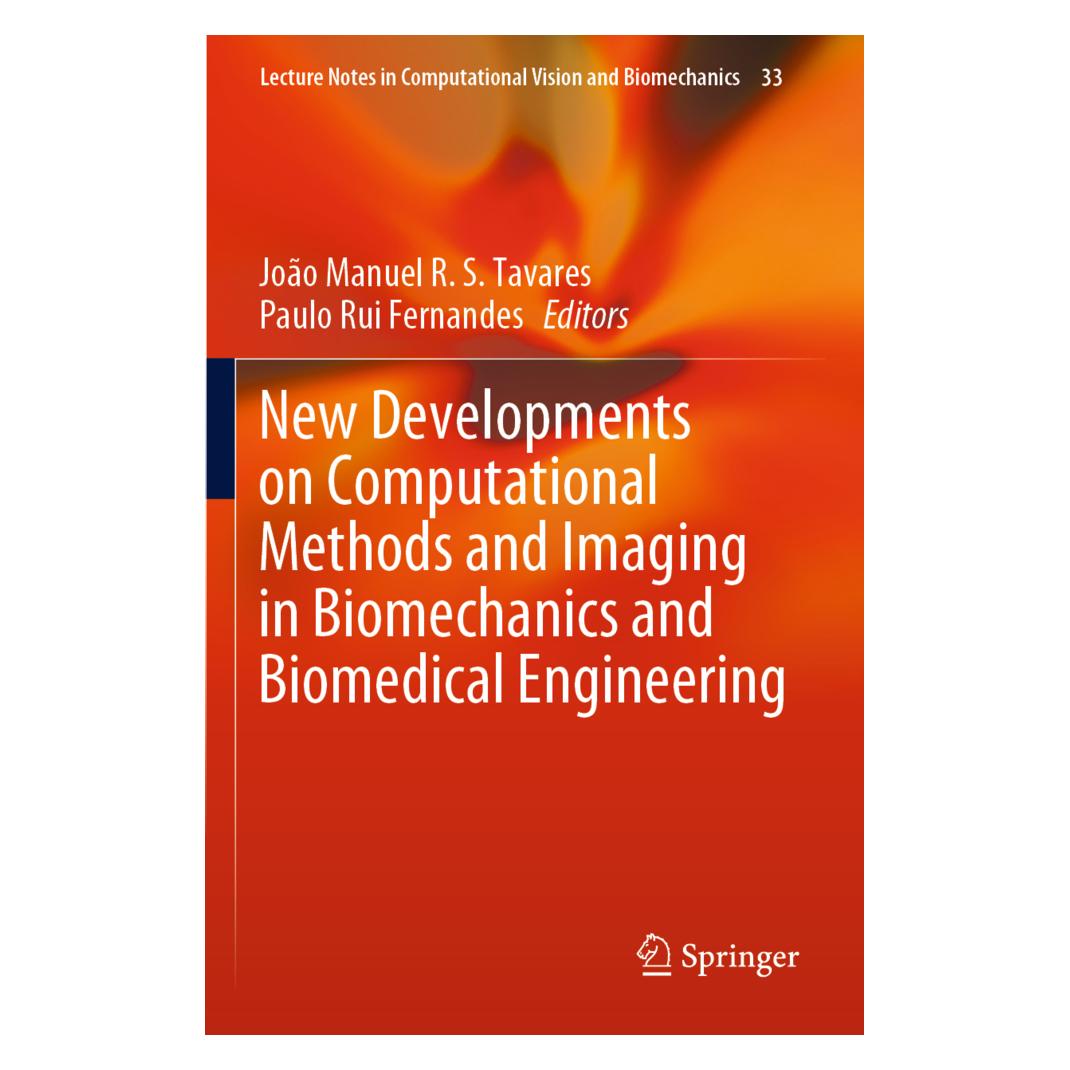Springer New Developments on Computational Methods and Imaging in Biomechanics and Biomedical Engineering (Englisch, Softcover, João Manuel R. S. Tavares, Joo Rui Fernandes, Manuel R S Tavares, Paulo Rui Fernandes) (56157929)