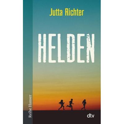 Helden, Taschenbuch von Jutta Richter, dtv, 978-3-423-62590-6