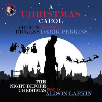 A Christmas Carol and The Night Before Christmas - Charles Dickens,Clement Clarke Moore, Audio, 9781944784485