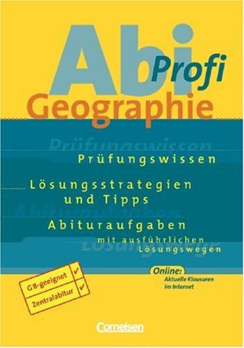 Peter Fischer - Abi-Profi Geographie: Aufgabensammlung mit Lösungen - Preis vom 13.10.2026 11:25:28 h