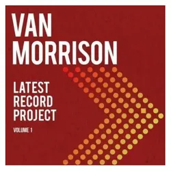 BMG Rights Management, Schallplatten, Latest Record Project Vol.1 (Van Morrison)