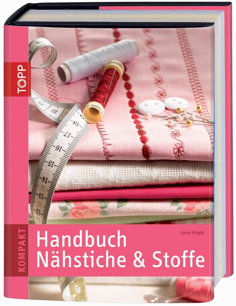 Lorna Knight - Handbuch Nähstiche und Stoffe (TOPP KOMPAKT) - Preis vom 14.10.2026 23:07:16 h