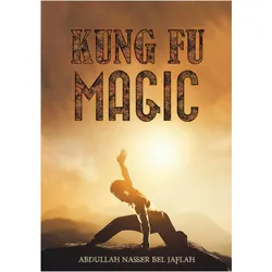 Kung Fu Magic, Ratgeber von Abdullah Nasser Bel Jaflah