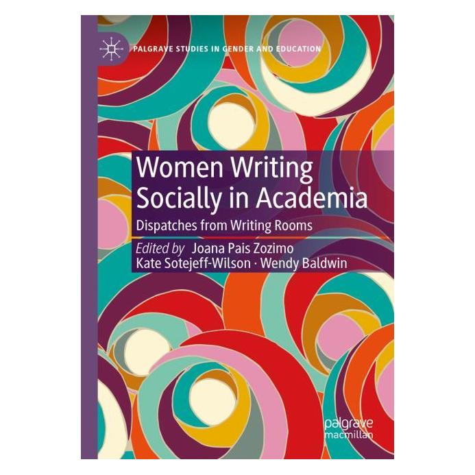 Springer Women Writing Socially in Academia (Englisch, Softcover, Kate Sotejeff-Wilson, Wendy Baldwin) (57199371)