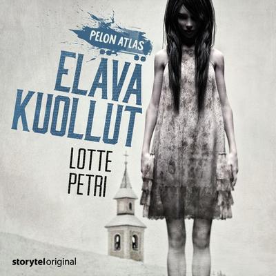 Elävä kuollut - Lotte Petri, Audio, 9789178696017