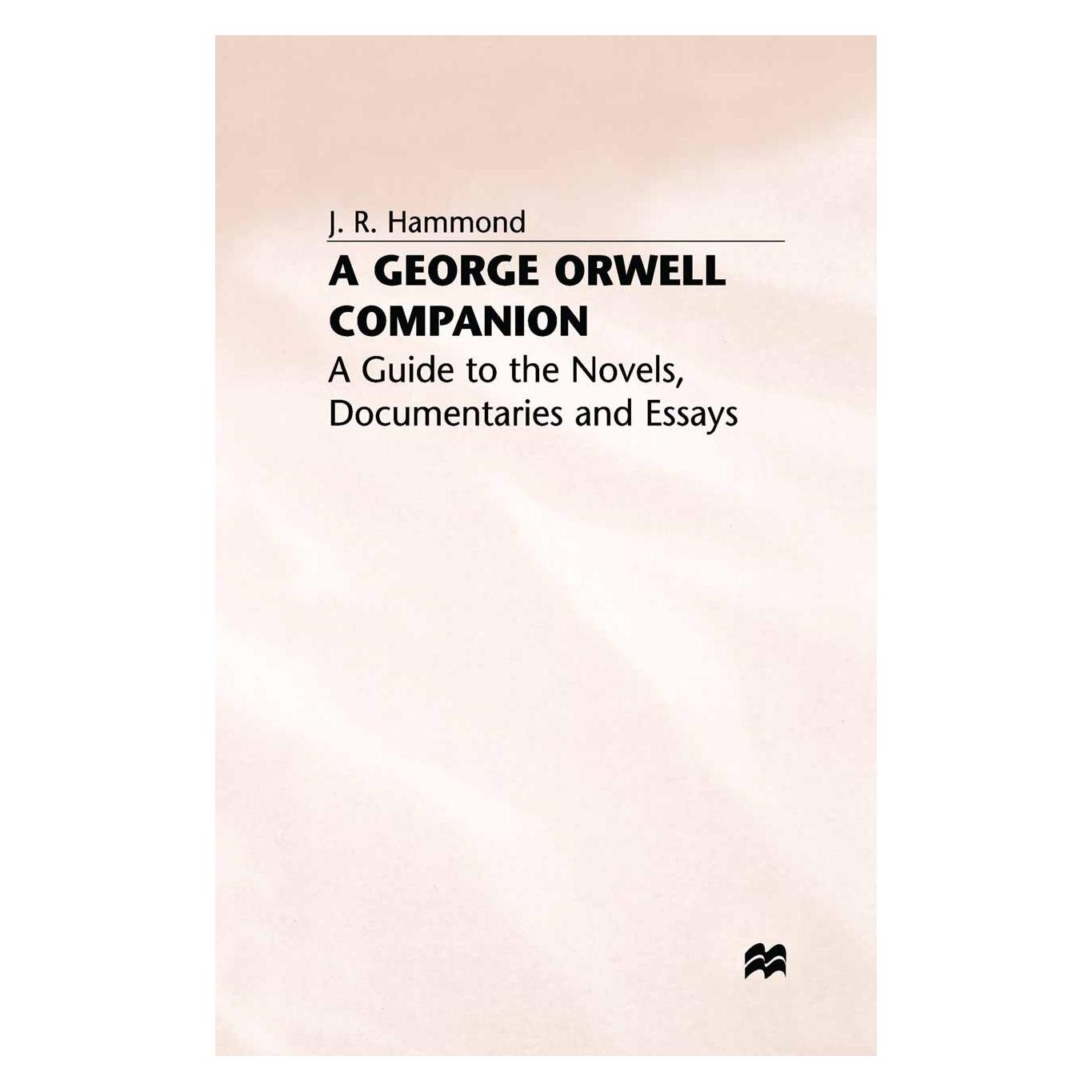Palgrave Macmillan Uk A George Orwell Companion (Englisch, Hardcover, J Hammond, J. Hammond, J. R. Hammond) (9780333286685)