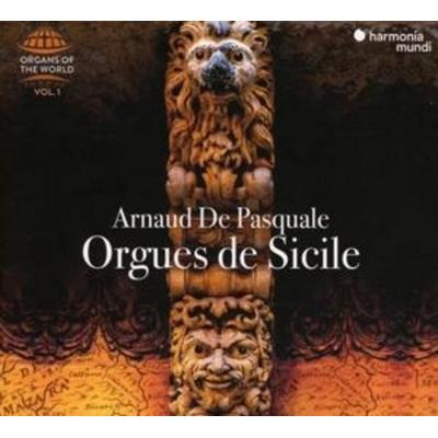 Orgues de Sicile (Organs of the World,Vol. 1) - Arnaud de Pasquale, CD