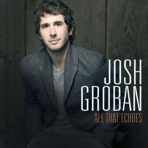 Josh Groban - All That Echoes - Preis vom 11.10.2026 03:10:56 h