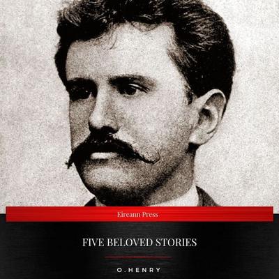 Five Beloved Stories by O. Henry - O. Henry, Audio, 9782291040866