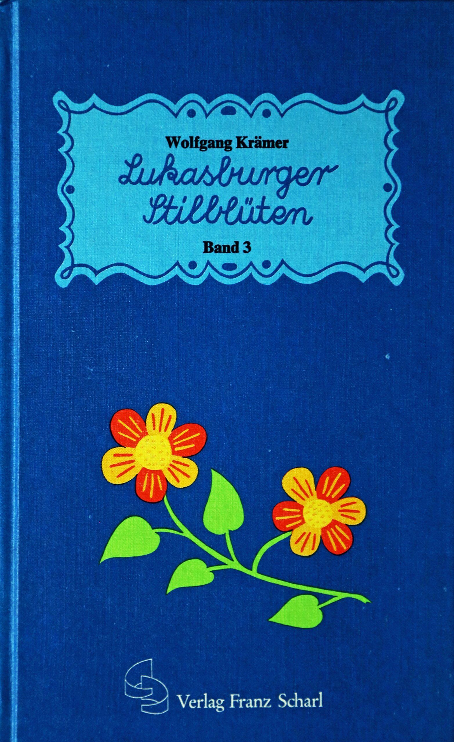 Wolfgang Kramer - Lukasburger Stilblüten - Preis vom 13.10.2026 11:25:28 h