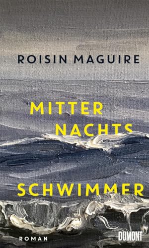 Roisin Maguire - Mitternachtsschwimmer: Roman - Preis vom 09.10.2026 07:28:09 h