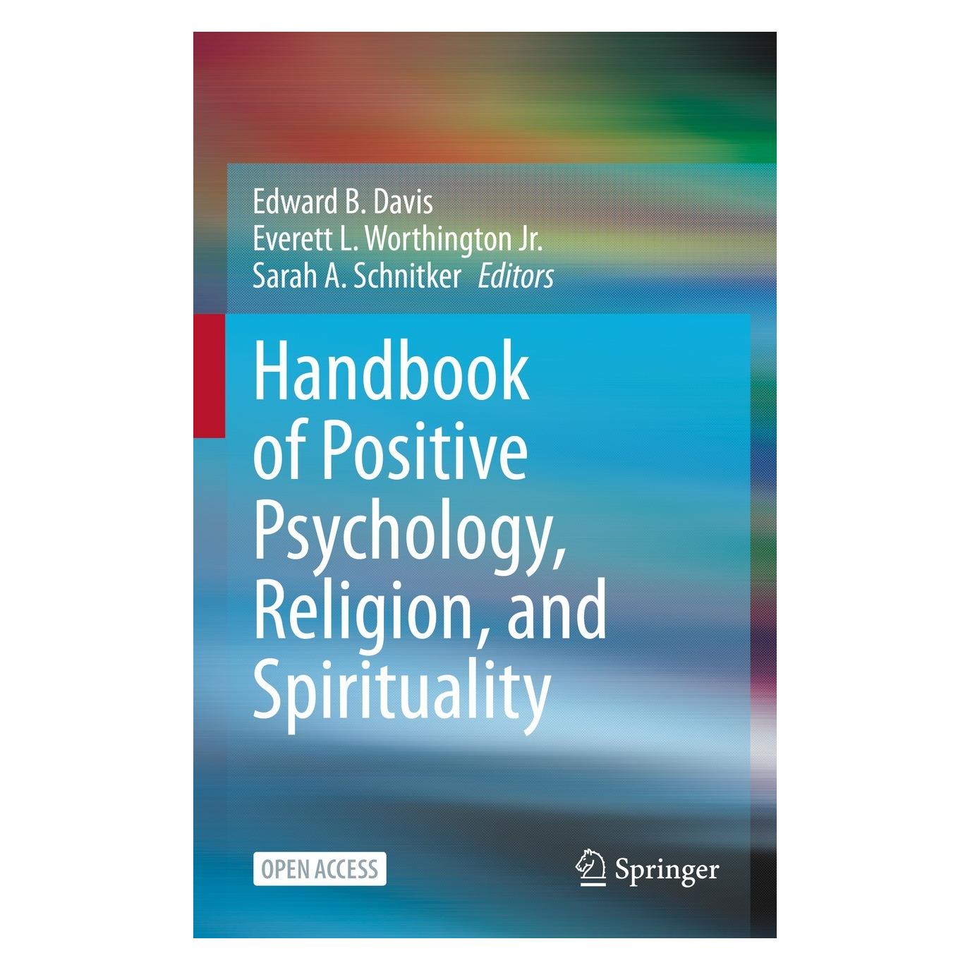 Springer Handbook of Positive Psychology, Religion, and Spirituality (Englisch, Hardcover, Edward B. Davis, Everett L. Worthington Jr., Sarah A. Schnitker) (9783031102738)
