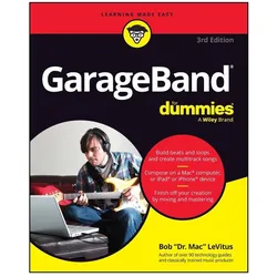 GarageBand For Dummies, Fachbücher von B LeVitus