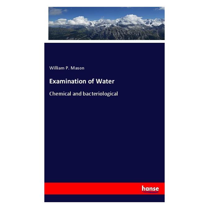 Hansebooks Examination of Water (Deutsch, Softcover, William P. Mason) (56981180)