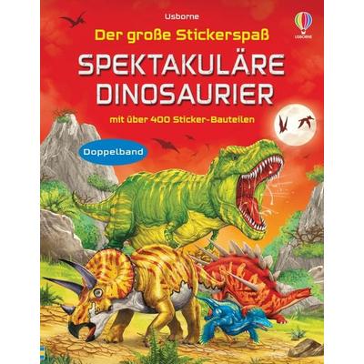 Der große Stickerspaß: Spektakuläre Dinosaurier, Taschenbuch von Simon Tudhope,Sam Smith, Usborne, 978-1-03-570512-2