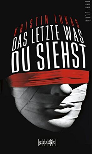 Kristin Lukas - Das Letzte, was du siehst - Preis vom 19.10.2026 19:33:35 h
