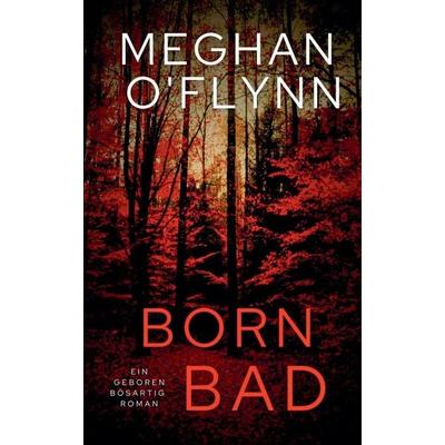 Born Bad, Taschenbuch von Meghan O'Flynn; Ediciones Rubí