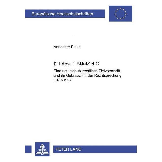 Peter Lang 1 Abs. 1 BNatSchG (Deutsch, Softcover, Annedore Rikus) (56035286)