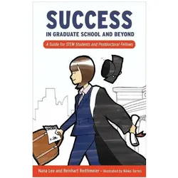 Success in Graduate School and Beyond, Schulbücher von Reinhart Reithmeier, Nana Lee