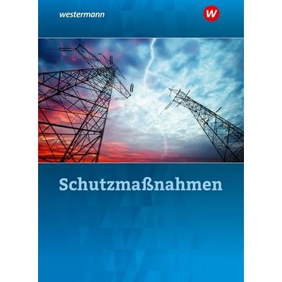 Schutzmaßnahmen, Taschenbuch von Harald Wickert,Dieter Jagla, Westermann Berufliche Bildung, 978-3-14-222566-1