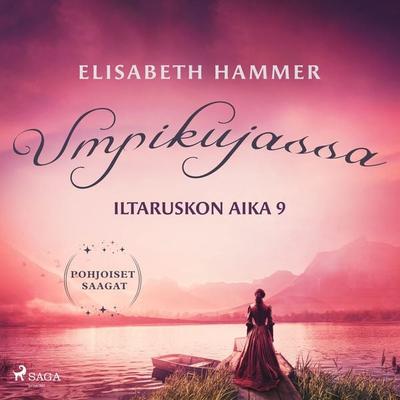 Umpikujassa – Iltaruskon aika 9 - Elisabeth Hammer, Audio, 9788727221748