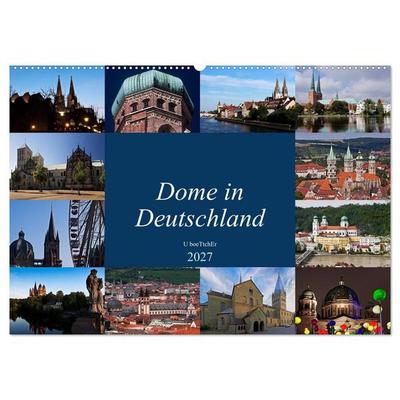Dome in Deutschland (Wandkalender 2027 DIN A2 quer), CALVENDO Monatskalender