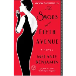 The Swans of Fifth Avenue, Belletristik von Melanie Benjamin