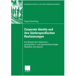 Corporate Identity und ihre länderspezifischen Realisierungen, Fachbücher von Tanja Emmerling