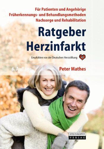 Peter Mathes - Ratgeber Herzinfarkt: Vorbeugung, Früherkennung, Behandlung, Nachsorge, Rehabilitation: Vorbeugung, Früherkennung, Behandlung, Nachsorge, ... Empfohlen von der Deutschen Herzstiftung - Preis vom 09.10.2026 07:28:09 h