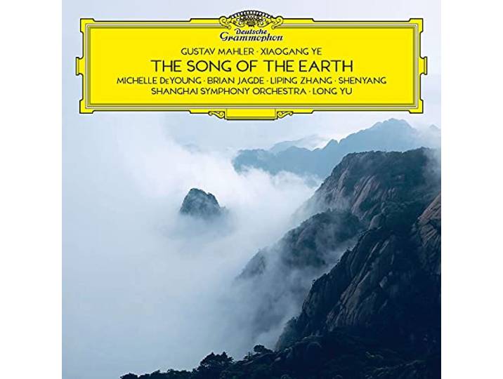 Mahler & Ye: the Song of the Earth