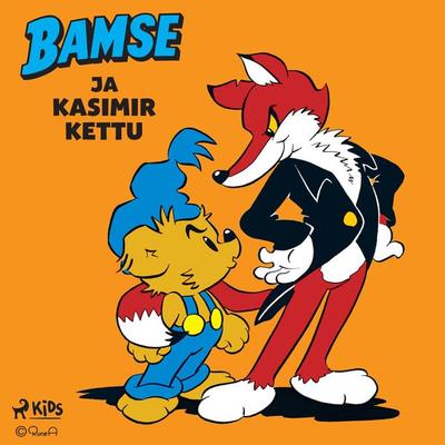 Bamse ja Kasimir Kettu - Mårten Melin, Audio, 9788728089941