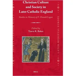 Christian Culture and Society in Later Catholic England, Sachbücher von Travis Baker