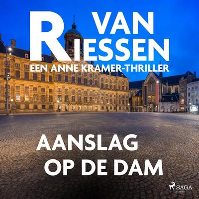 Aanslag op de dam - Joop van Riessen, Audio, 9788727053837