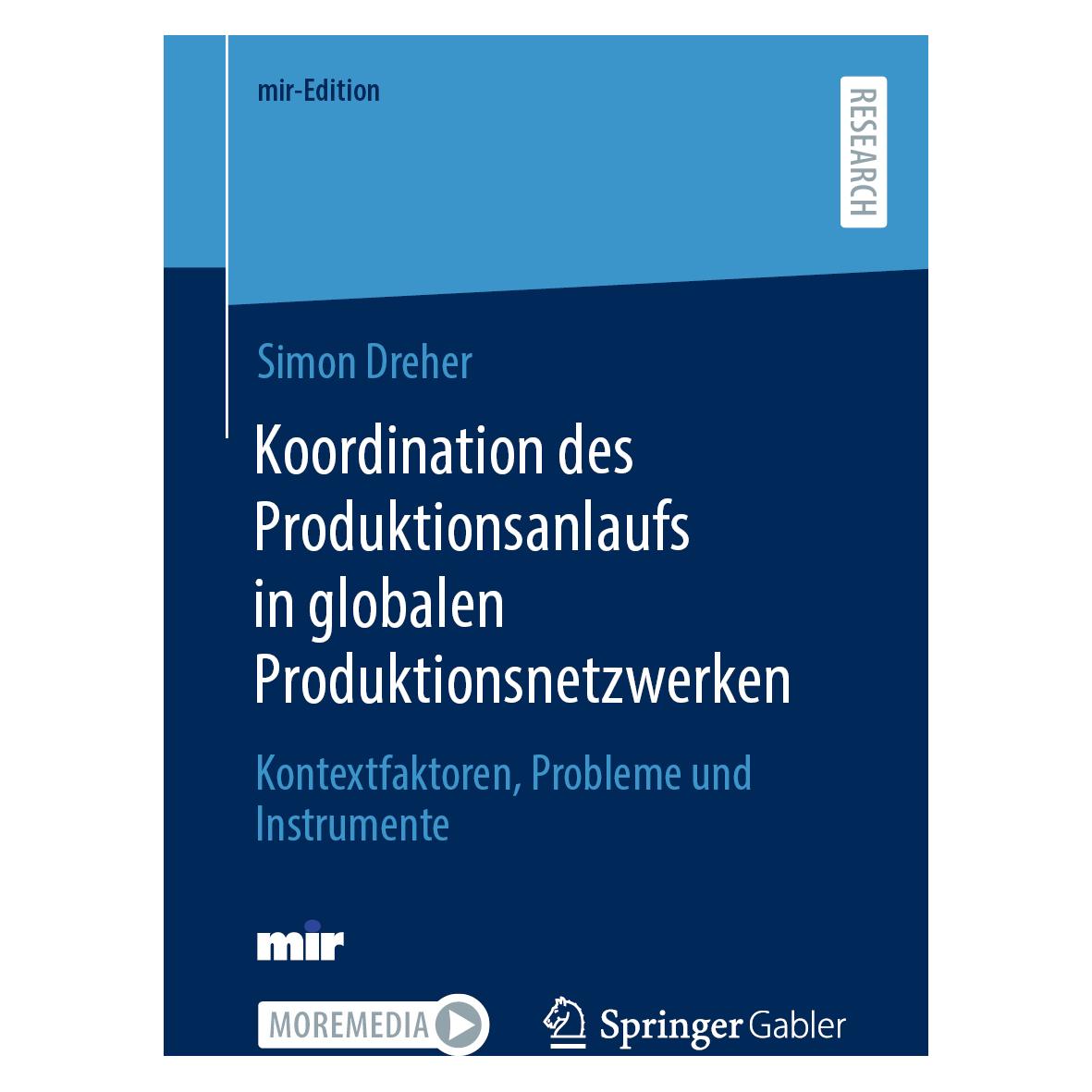 Springer Koordination des Produktionsanlaufs in globalen Produktionsnetzwerken (Deutsch, Softcover, Simon Dreher) (44459698)