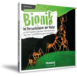 Bionik - Im Versuchslabor der Natur