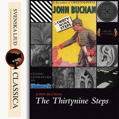 The Thirty-Nine Steps (unabridged) - John Buchan, Audio, 9789176391860