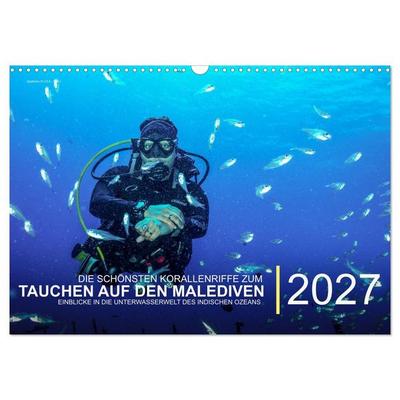 Die schönsten Korallenriffe zum Tauchen auf den Malediven (Wandkalender 2027 DIN A3 quer), CALVENDO Monatskalender
