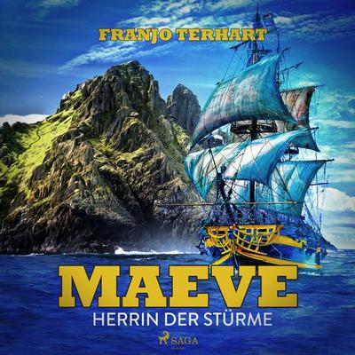 Maeve - Herrin der Stürme - Franjo Terhart, Audio, 9788711848869