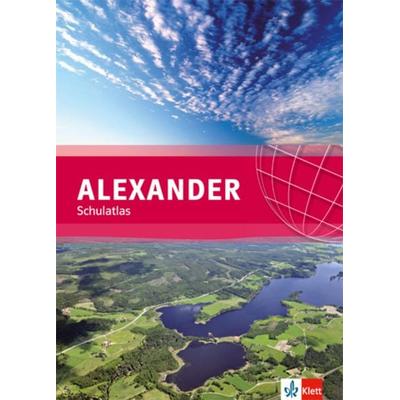 ALEXANDER Schulatlas. Sekundarstufe I, Gebundene Ausgabe von , Klett Schulbuchverlag, 978-3-12-828341-8