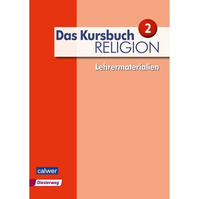 Das Kursbuch Religion 2 - Ausgabe 2015, Taschenbuch von , Calwer, 978-3-7668-4327-2