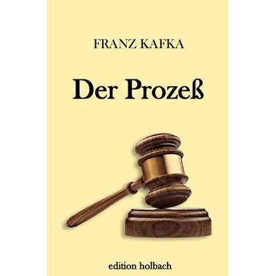 Der Prozeß, Taschenbuch von Franz Kafka, Epubli, 978-3-7467-6576-1