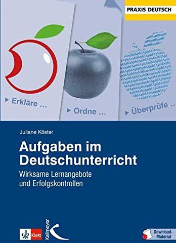 Juliane Köster - Aufgaben im Deutschunterricht: Wirksame Lernangebote und Erfolgskontrollen - Preis vom 09.10.2026 07:28:09 h
