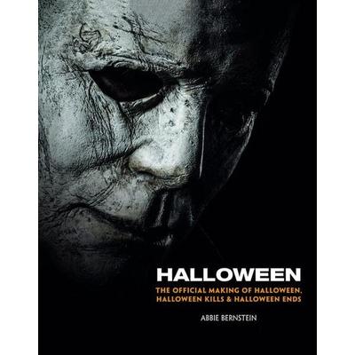 Halloween: The Official Making of Halloween, Halloween Kills and Halloween Ends, Gebundene Ausgabe von Abbie Bernstein, UK Books, 978-1-78909-552-4
