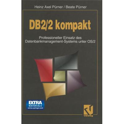 DB2/2 kompakt, Taschenbuch von Beate Pürner, Vieweg & Teubner, 978-3-322-83072-2