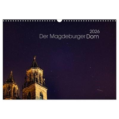 Der Magdeburger Dom 2026 (Wandkalender 2026 DIN A3 quer), CALVENDO Monatskalender