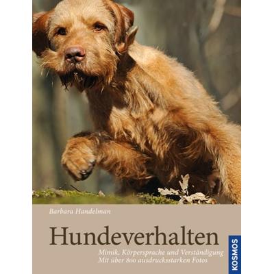 Hundeverhalten, Gebundene Ausgabe von Barbara Handelman, Kosmos, 978-3-440-12069-9