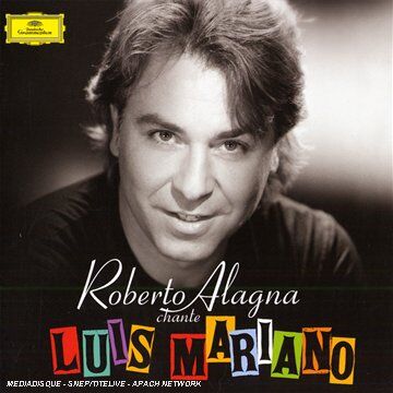 Alagna - Chante Luis Mariano - Preis vom 10.10.2026 11:48:34 h
