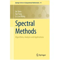 Spectral Methods, Fachbücher von Jie Shen, Li-Lian Wang, Tao Tang