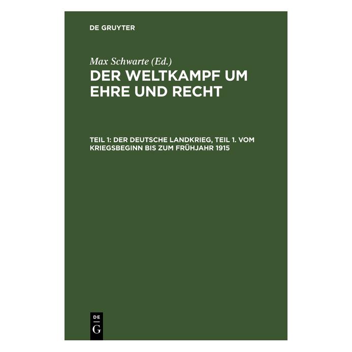 De Gruyter Der deutsche Landkrieg, Teil 1. Vom Kri (Deutsch, 1921) (67779688)